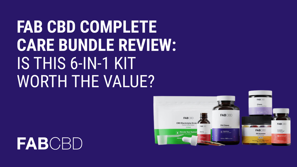 Fab CBD Complete Care Bundle Review_ Is This 6-in-1 Kit Worth the Value